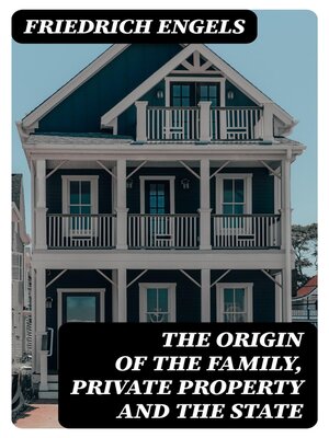 cover image of The Origin of the Family, Private Property and the State